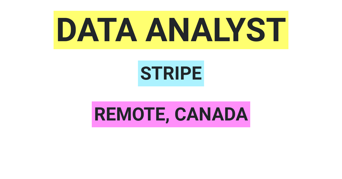 Data Analyst Job At Stripe Remote